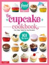 Cover image for Food Network The Cupcake Cookbook